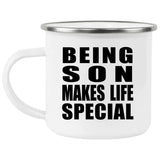 Being Son Makes Life Special - 12oz Camping Mug