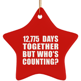 35th Anniversary 12,775 Days Together But Who's Counting - Star Ornament