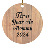 First Year As Mommy 2024 - Circle Ornament C