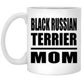 Black Russian Terrier Mom - 11oz Coffee Mug