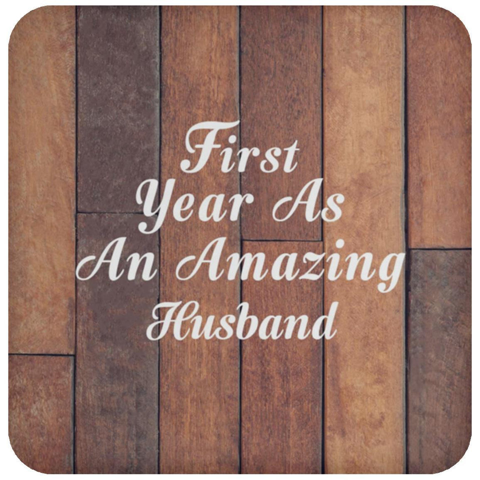 First Year As An Amazing Husband - Drink Coaster E