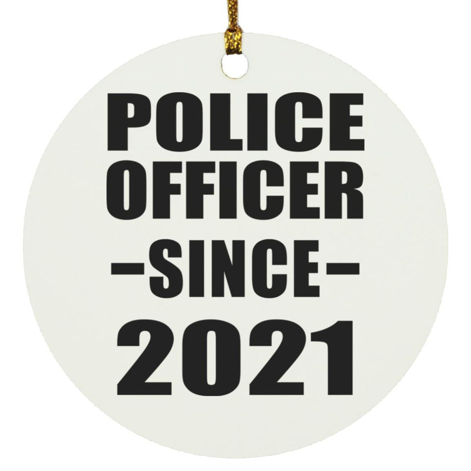Police Officer Since 2021 - Circle Ornament