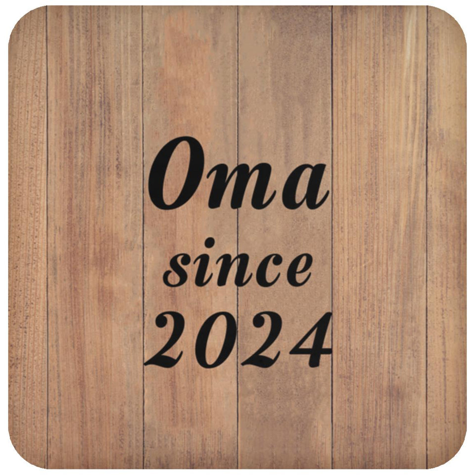 Oma Since 2024 - Drink Coaster C