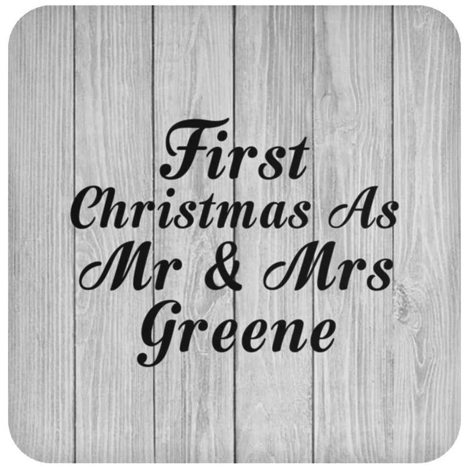First Christmas As Mr & Mrs Greene - Drink Coaster F