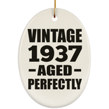87th Birthday Vintage 1937 Aged Perfectly - Oval Ornament