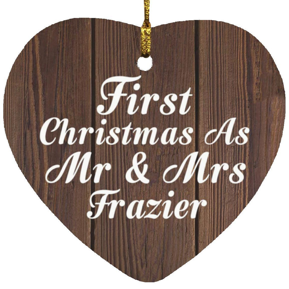 First Christmas As Mr & Mrs Frazier - Heart Ornament D