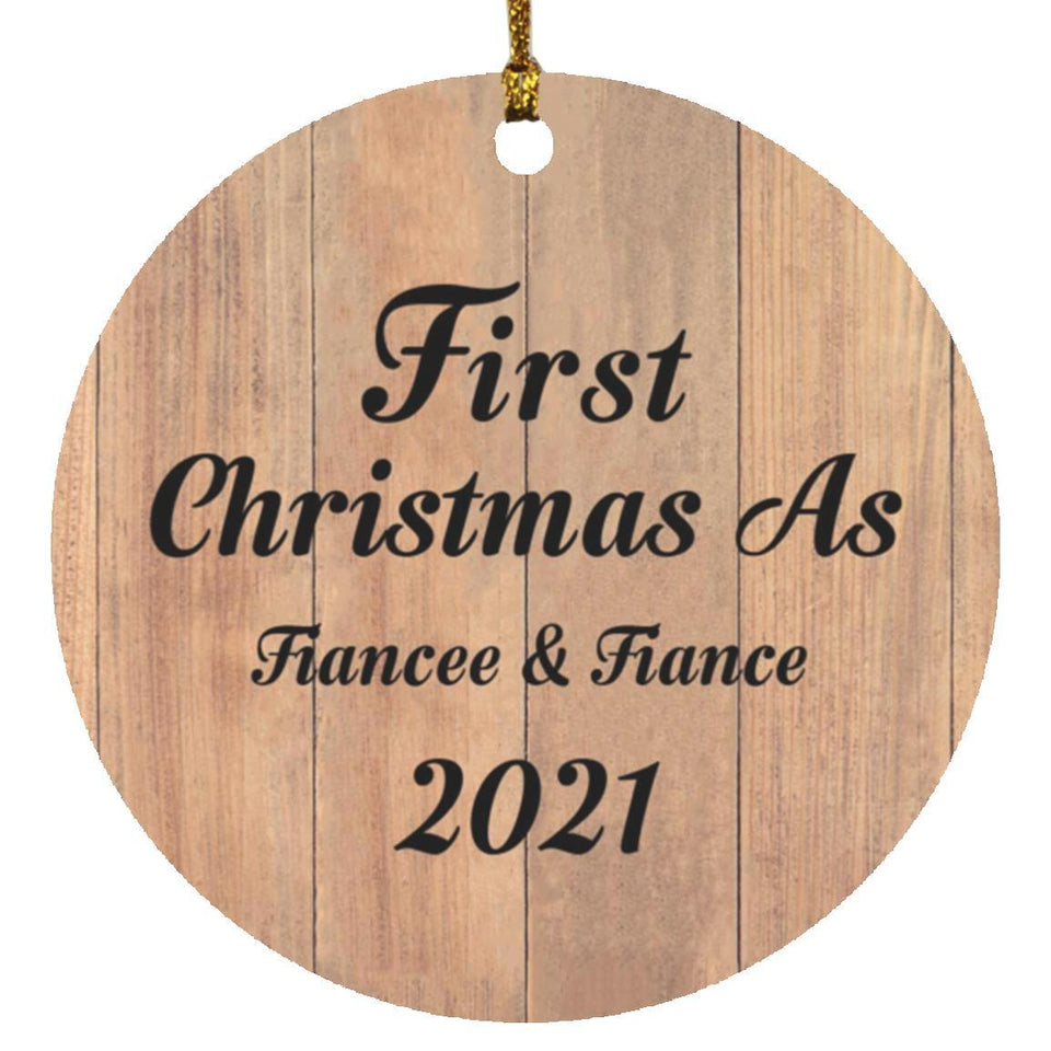 First Christmas As Fiancee & Fiance 2021 - Circle Ornament C