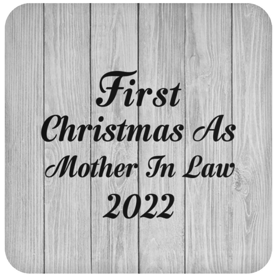 First Christmas As Mother In Law 2022 - Drink Coaster F