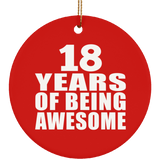 18th Birthday 18 Years Of Being Awesome - Circle Ornament