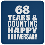 Happy 68th Anniversary 68 Years & Counting - Drink Coaster