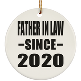 Father In Law Since 2020 - Circle Ornament
