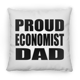 Proud Economist Dad - Throw Pillow