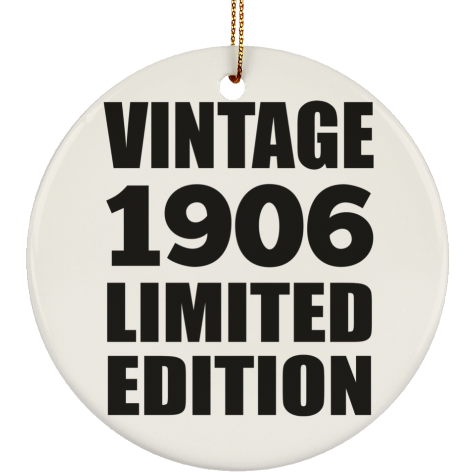 118th Birthday Vintage 1906 Limited Edition - Circle Ornament