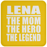 Lena The Mom The Hero The Legend - Drink Coaster