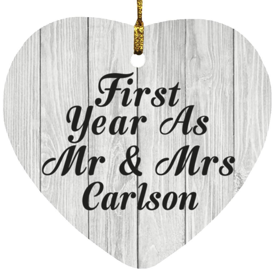 First Year As Mr & Mrs Carlson - Heart Ornament F