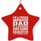 Proud Bricklayer Dad Of Awesome Daughter - Star Ornament