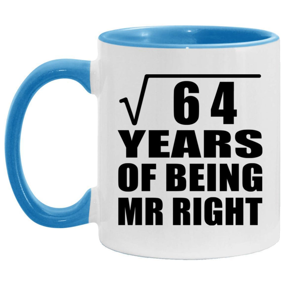8th Anniversary Square Root of 64 Years of Being Mr Right - 11oz Accent Mug Blue