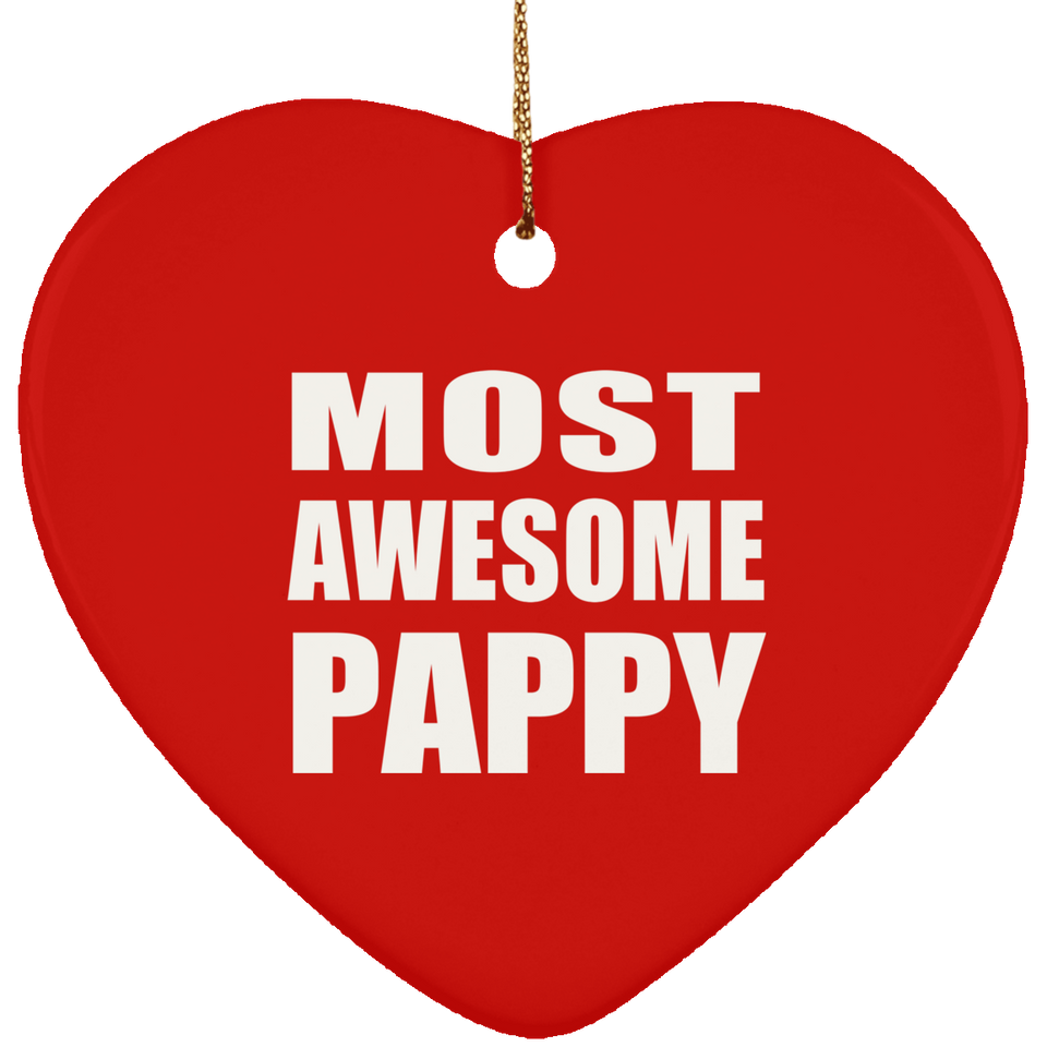 Most Awesome Pappy - Heart Ornament