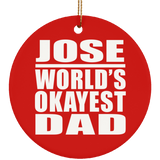 Jose World's Okayest Dad - Circle Ornament