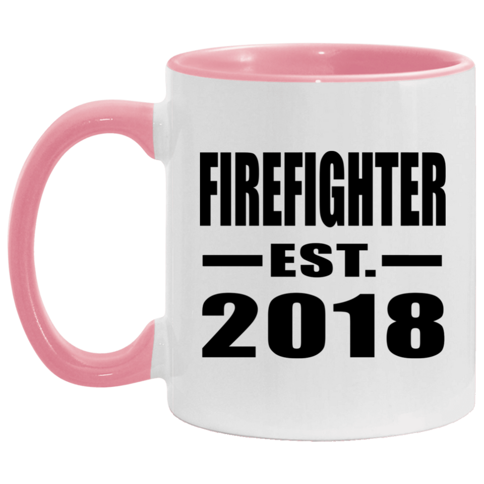 Firefighter Established EST. 2018 - 11oz Accent Mug Pink
