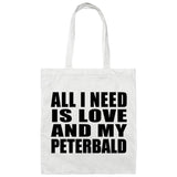 All I Need Is Love And My Peterbald - Tote Bag White
