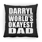 Darryl World's Okayest Dad - Throw Pillow Black