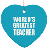 World's Greatest Teacher - Heart Ornament