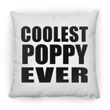 Coolest Poppy Ever - Throw Pillow