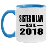 Sister In Law Established EST. 2018 - 11oz Accent Mug Blue