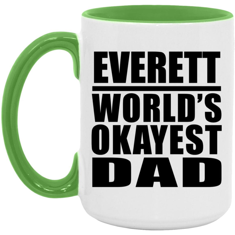 Everett World's Okayest Dad - 15oz Accent Mug Green