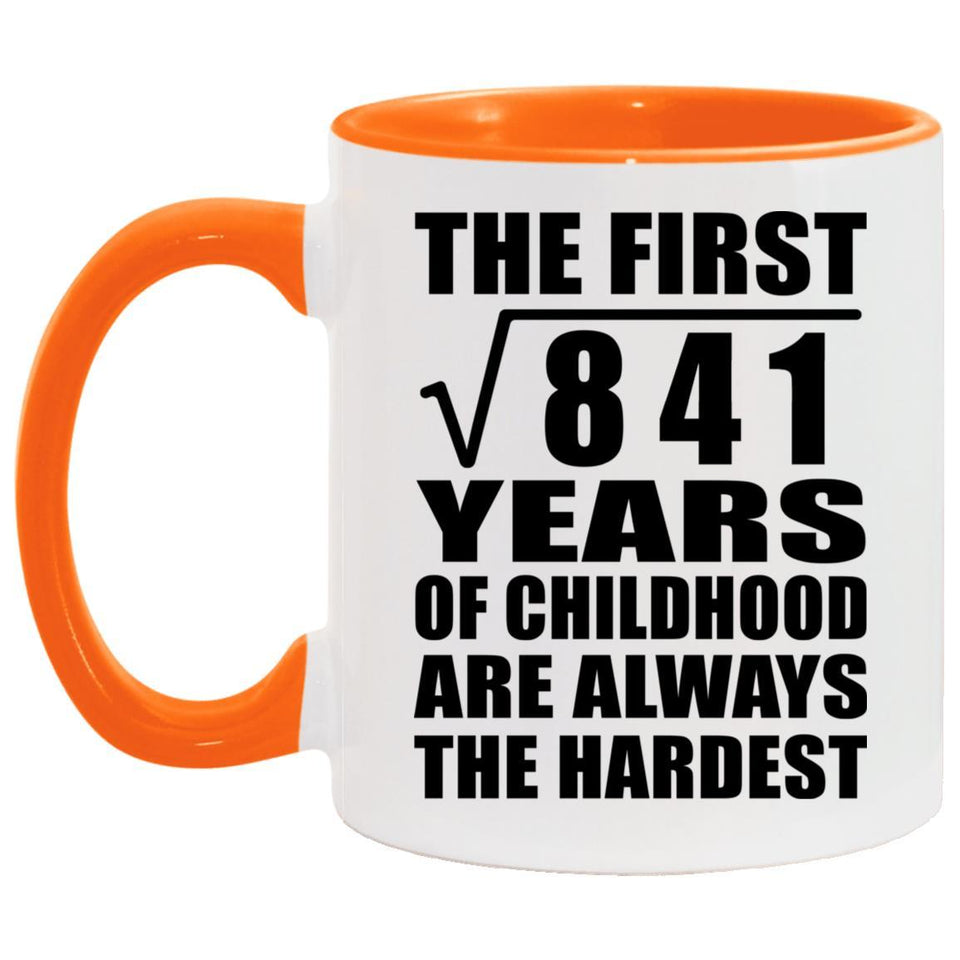 29th Birthday Square Root of 841 Years of Childhood - 11oz Accent Mug Orange