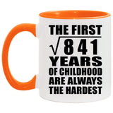 29th Birthday Square Root of 841 Years of Childhood - 11oz Accent Mug Orange