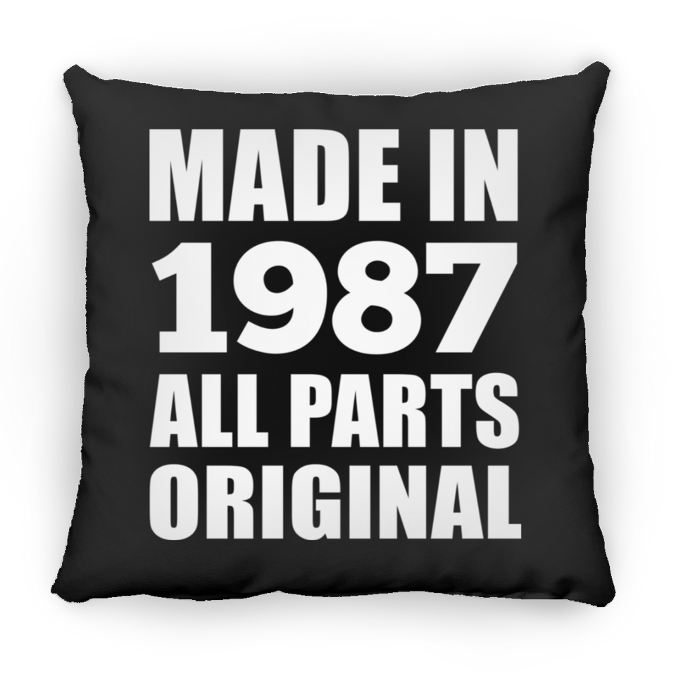 37th Birthday Made in 1987 All Parts Original - Throw Pillow Black
