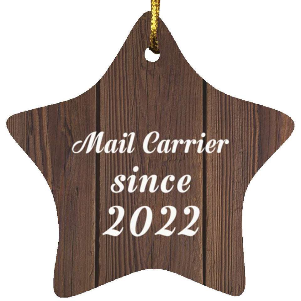 Mail Carrier Since 2022 - Star Ornament D
