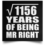 34th Anniversary Square Root of 1156 Years of Being Mr Right - Poster Square