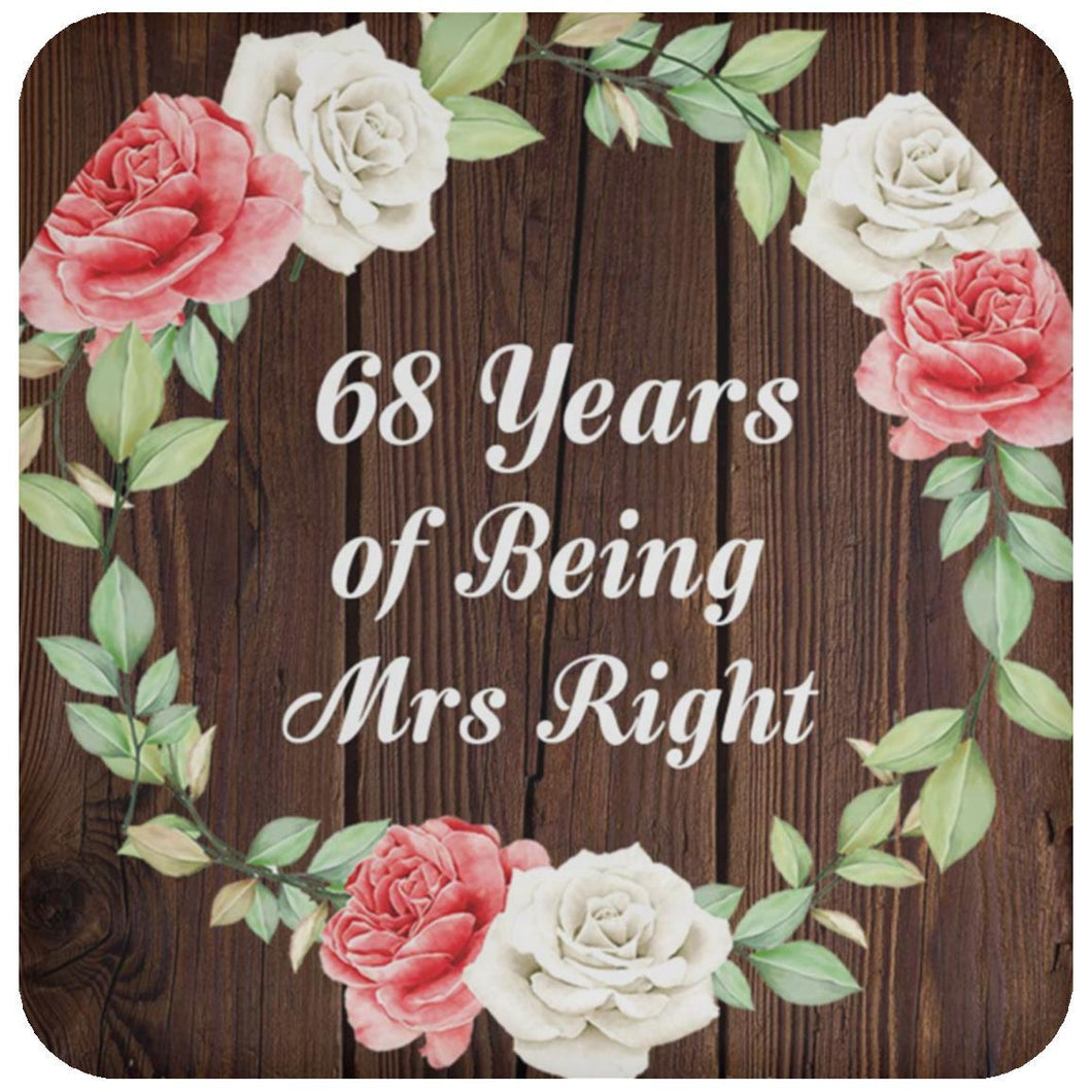 68th Anniversary 68 Years Of Being Mrs Right - Drink Coaster A