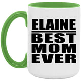 Elaine Best Mom Ever - 15oz Accent Mug Green