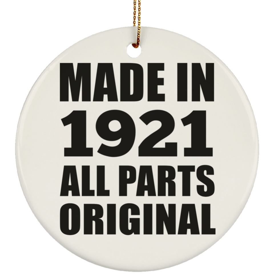103rd Birthday Made in 1921 All Parts Original - Circle Ornament
