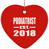 Podiatrist Established EST. 2018 - Heart Ornament