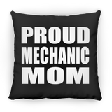 Proud Mechanic Mom - Throw Pillow Black