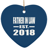 Father In Law Established EST. 2018 - Heart Ornament