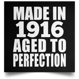 108th Birthday Made In 1916 Aged To Perfection - Poster Square
