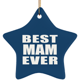 Best Mam Ever - Star Ornament
