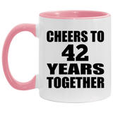42nd Anniversary Cheers To 42 Years Together - 11oz Accent Mug Pink