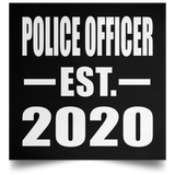 Police Officer Established EST. 2020 - Poster Square