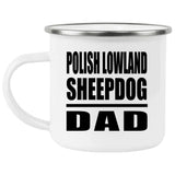 Polish Lowland Sheepdog Dad - 12oz Camping Mug