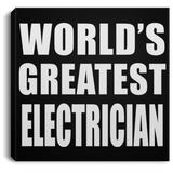 World's Greatest Electrician - Canvas Square