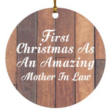 First Christmas As An Amazing Mother In Law - Circle Ornament E