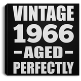 58th Birthday Vintage 1966 Aged Perfectly - Canvas Square