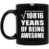 104th Birthday Square Root of 10816 Years of Being Awesome - 11oz Coffee Mug Black